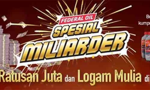 Federal Oil Spesial Miliarder, Hadiah Utamanya Uang Tunai Rp 1 Miliar